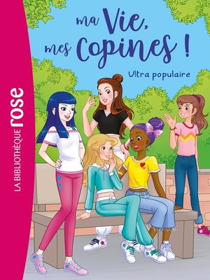 cover image of Ma vie, mes copines 22--Ultra populaire